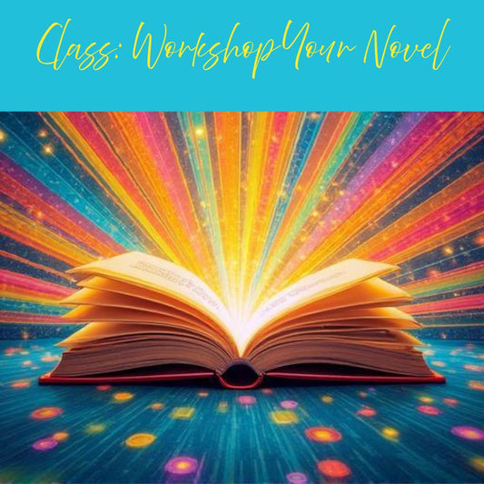 The Excited Writer - Workshop Your Novel
